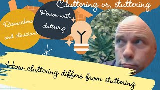 DIFFERENCE CLUTTERING VS STUTTERING EXPLAINED [upl. by Onaimad481]