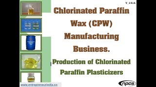 Chlorinated Paraffin Wax CPW Manufacturing Business [upl. by Aicena483]