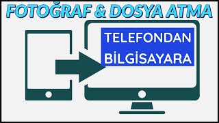 Telefondan Bilgisayara Fotoğraf Atma Dosya Aktarma [upl. by Rasaec682]