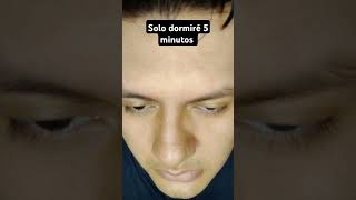 sólo dormiré 5 minutos comedia viralvideo horas humor [upl. by Inez]