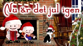 Nu är det jul igen  Julsånger [upl. by Reniti264]