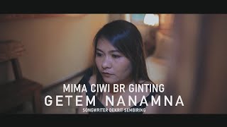 Lagu Karo Terbaru  Mima Ciwi Br Ginting  Getem Nanamna Official Music Video [upl. by Ellerihs]