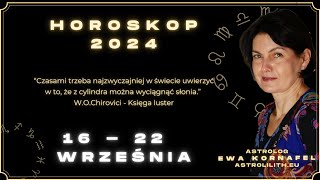 1622WRZEŚNIA 2024 🗓 „Czasami trzeba najzwyczajniej w świecie uwierzyćquot 🗓 HOROSKOP ASTROLOGIA [upl. by Nawd896]