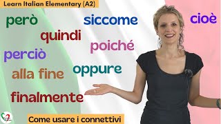 26 Learn Italian Elementary A2 Come usare i connettivi e formare frasi complesse [upl. by Richia]