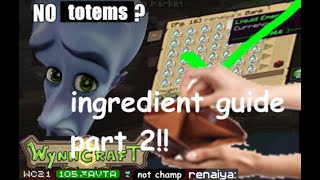 Ingredient Grinding for LE part 2 no totems needed edition  GIVEAWAY RESULTS wynncraft [upl. by Enenaej486]