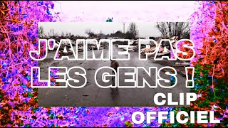 VOLUMATIK  JAIME PAS LES GENS CLIP OFFICIEL [upl. by Drofub105]