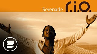 RIO  Serenade Radio Mix [upl. by Etnovahs]