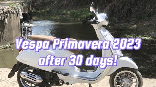 Vespa primavera 2023 first 30 days [upl. by Merridie]