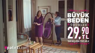 Patırtıcom Büyük Beden TV Reklamı  Ocak 2018 [upl. by Welsh]