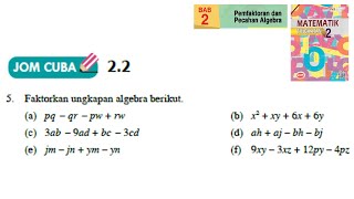 KSSM Matematik Tingkatan 2 Bab 2 pemfaktoran dan pecahan algebra jom cuba 22 no5 buku teks form2 [upl. by Bolanger]