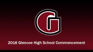 2016 Glencoe High School Graduation Ceremony Hillsboro School District [upl. by Yrac]