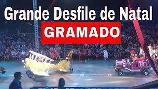 Grande Desfile de Natal Gramado O FINAL É SHOW ⛄ [upl. by Fidelity]