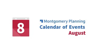 Montgomery Planning August Calendar of Events [upl. by Enrak535]