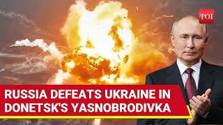 Crushing Defeat For Ukraine In Yasnobrodivka Russian Army Captures Another Region [upl. by Pebrook649]