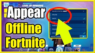 How to Appear OFFLINE amp Away in Fortnite on PS4 Xbox PC Hide Online Status [upl. by Shandeigh]