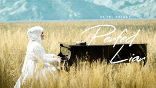 Putri Ariani  Perfect Liar Official Music Video [upl. by Giverin]