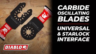 Diablo Carbide Oscillating Blades  Universal and Starlock Interface [upl. by Branch]