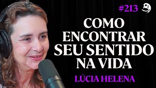 Prof Lúcia Helena Galvão A Natureza do Universo e do Ser Humano  Lutz Podcast 213 [upl. by Kev]