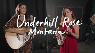 quotMontanaquot live  Underhill Rose [upl. by Nanahs684]