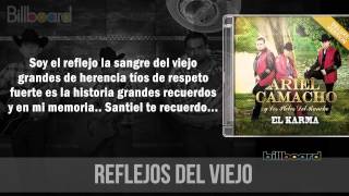 Ariel Camacho  Reflejos del viejo LetraEstrenoJulioLo mas nuevo 2015 HD [upl. by Assirual]