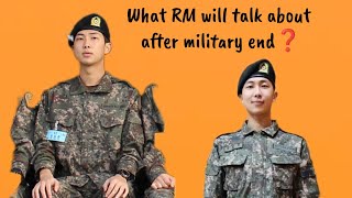 RM revealed what he will talk about after military end❓😳 [upl. by Malva]