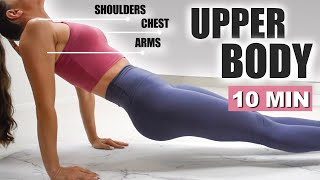 DO THESE 10 EXERCISES To Tone Up Your UPPER BODY Chest Back Arms Shoulders  No Equipment [upl. by Aitetel]