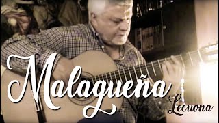 Malagueña Ernesto Lecuona  Flamenco [upl. by Suoirad311]