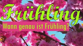 Frühling 🌷🌱 ⚘ Wann beginnt der Frühling [upl. by Marcelia]