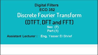 15DTFT  DFT FFT part 1 Concept [upl. by Artemis686]