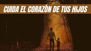 Cuida el Corazón de tus HIJOS 👧👦👶💛 Juan Manuel Vaz [upl. by Narud220]