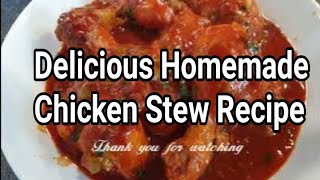 Tasty Chicken Stew Recipe  Delicious Homemade Chicken Stew [upl. by Eimrots]