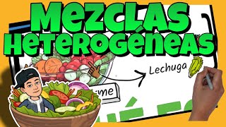 🥗 Las MEZCLAS HETEROGÉNEAS  Explicación cómo identificarlas propiedades y ejemplos [upl. by Ted]