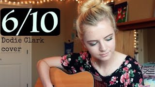 610  Dodie Clark acoustic cover [upl. by Lancey]