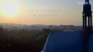 Salwatorianie w Trzebini [upl. by Joelie842]