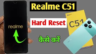 realme c51 reset kaise kare  how to factory reset realme c51  realme c51 format kaise kare [upl. by Fabyola144]