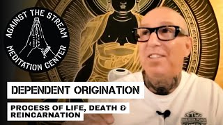 Dependent Origination with Noah Levine [upl. by Tamarah]