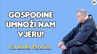 Gospodine umnoži nam vjeru [upl. by Aznecniv]