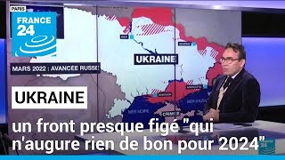 Ukraine  un front presque figé quotqui naugure rien de bon pour 2024quot • FRANCE 24 [upl. by Dlonyar]