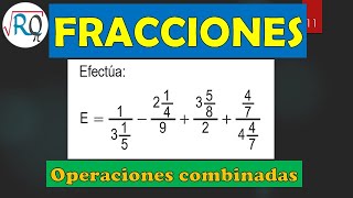 OPERACIONES COMBINADAS CON FRACCIONES 👍 SUMA RESTA MULTIPLICACION DIVISION ✔ EJEMPLO 2 [upl. by Falda706]