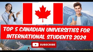 Top 5 Canadian Universities with High Acceptance Rates for International Students 🇨🇦✨ [upl. by Ssitnerp783]