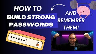 How to build strong passwords and remember them [upl. by Phaih]