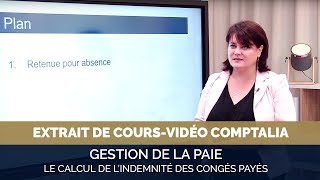 Coursvidéo  le calcul de lindemnité des congés payés [upl. by Stedman]