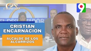 Entrevista a Cristian Encarnación Alcalde de los Alcarrizos  El Despertador [upl. by Esinyt]