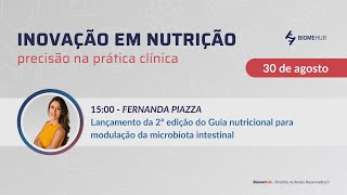 Lançamento da 2ª edição do Guia nutricional para modulação da microbiota intestinal Fernanda Piazza [upl. by Abana]