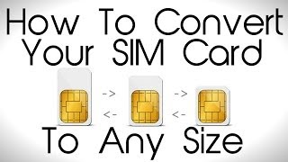 How to Convert your SIM card to ANY Size [upl. by Goodspeed848]