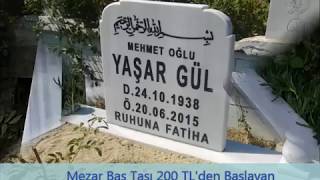 Mezar TaşıMezar Baştaşı Fiyatları wwwUcuz Mezar İsleriCom 200 TL den Başlayan Fiyatlarla [upl. by Eniad]