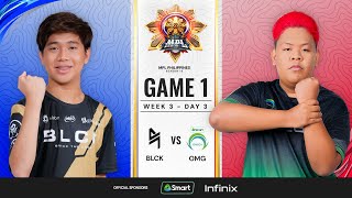 MPL PH S13  W2D3  BLCK vs OMG  GAME 1 [upl. by Enelcaj]