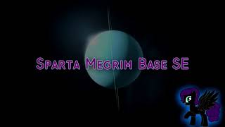 Sparta Megrim Base SE Reupload [upl. by Akkahs81]