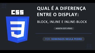 Diferença entre o quotdisplay block inline e inlineblockquot [upl. by Oribel]