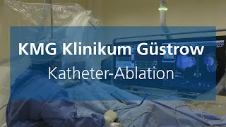 KMG Klinikum Güstrow  Rhythmologie und klinische Elektrophysiologie KatheterAblation [upl. by Inglebert]